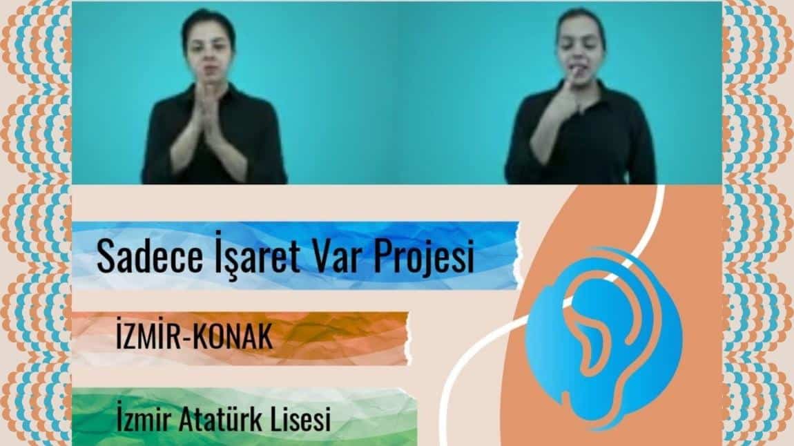 Sadece İşaret Var Projesi-'' İşaret Dili Eğitimi
